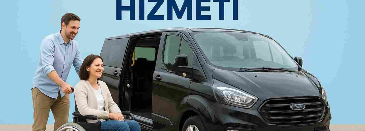 engelli taşıma hizmeti